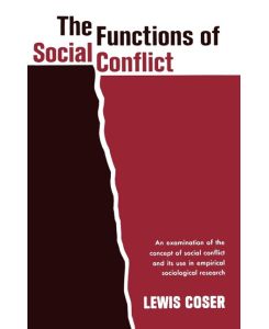 The Functions of Social Conflict - Lewis A. Coser