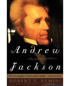 Andrew Jackson - Reissue - Robert V. Remini