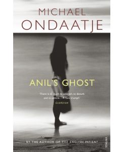 Anil's Ghost - Michael Ondaatje