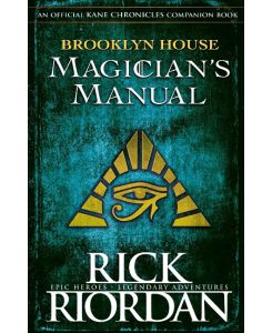 Brooklyn House Magician's Manual - Rick Riordan