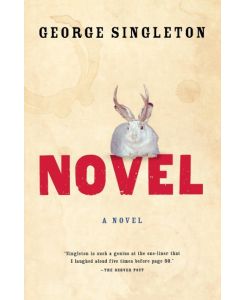 Novel - George Singleton