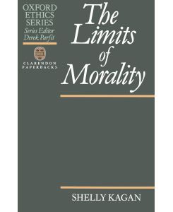 The Limits of Morality - Shelly Kagan