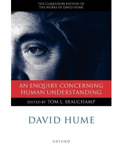 An Enquiry Concerning Human Understanding A Critical Edition - David Hume