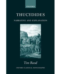 Thucydides Narrative and Explanation - Tim Rood