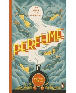 Perfume Penguin Essentials - Patrick Suskind