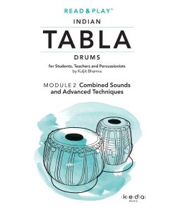 Read and Play Indian Tabla Drums MODULE 2 Combined Sounds and Advanced Techniques - Kuljit Bhamra