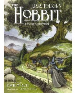 The Hobbit. Graphic Novel - John Ronald Reuel Tolkien, David Wenzel