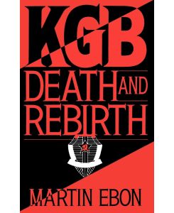 KGB Death and Rebirth - Martin Ebon