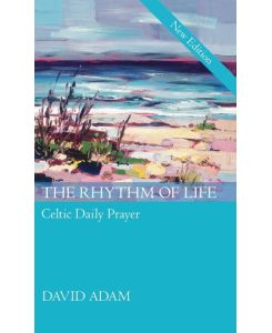 Rhythm of Life, the - Gift Edition - David Adam