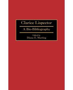 Clarice Lispector A Bio-Bibliography
