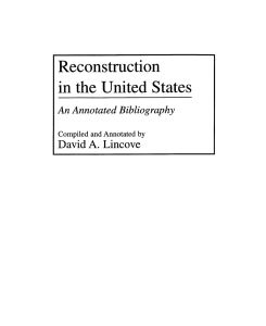 Reconstruction in the United States An Annotated Bibliography - David Lincove