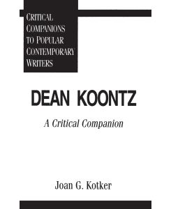 Dean Koontz A Critical Companion - Joan Kotker