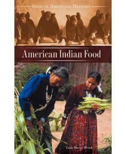 American Indian Food - Linda Murray Berzok