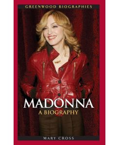 Madonna A Biography - Mary Cross