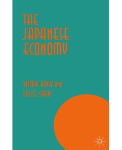 The Japanese Economy - Leslie Stein, Victor Argy