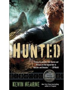 The Iron Druid Chronicles 6. Hunted - Kevin Hearne