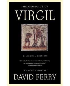 The Georgics of Virgil - David Ferry