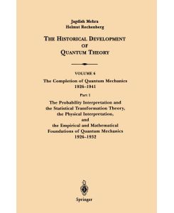 The Conceptual Completion and Extensions of Quantum Mechanics 1932-1941. Epilogue: Aspects of the Further Development of Quantum Theory 1942-1999 Subject Index: Volumes 1 to 6 - Jagdish Mehra