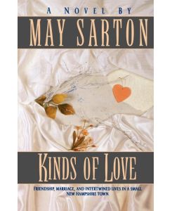 Kinds of Love - May Sarton