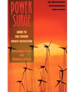 Power Surge Guide to the Coming Energy Revolution - Christopher Flavin