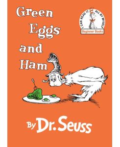 Green Eggs and Ham - Dr Seuss