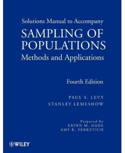 Sampling of Populations Solutions Manual Methods and Applications - Paul S. Levy, Stanley Lemeshow