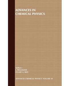 Advances in Chemical Physics - Ilya Prigogine, Stuart Alan Rice, Prigogine