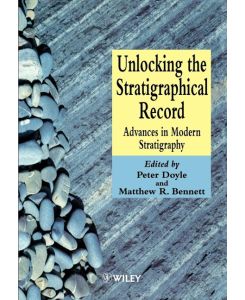 Unlocking the Stratigraphical Record - Doyle