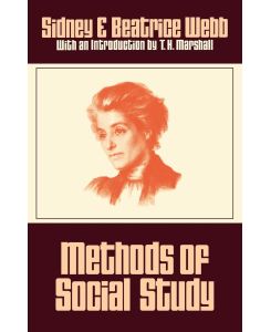 Methods of Social Study - Webb Sidney, Beatrice Webb, Sidney Webb