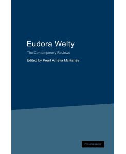Eudora Welty The Contemporary Reviews