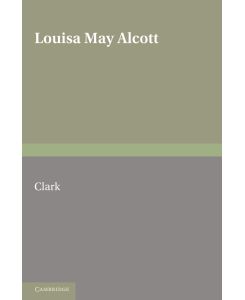Louisa May Alcott The Contemporary Reviews
