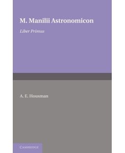 Astronomicon Volume 1, Liber Primus - Manilii M, M. Manilii