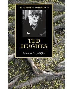 The Cambridge Companion to Ted Hughes