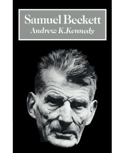 Samuel Beckett - Arthur K. Kennedy, Andrew K. Kennedy
