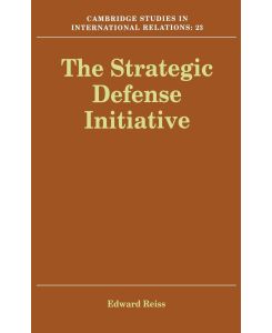 The Strategic Defense Initiative - Edward Reiss, Reiss Edward