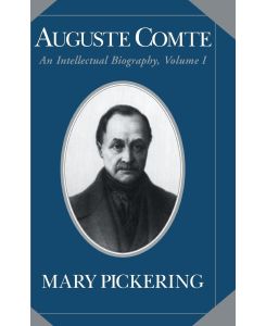 Auguste Comte - Mary Pickering