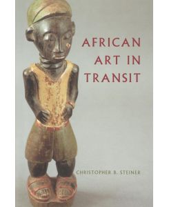 African Art in Transit - Christopher B. Steiner