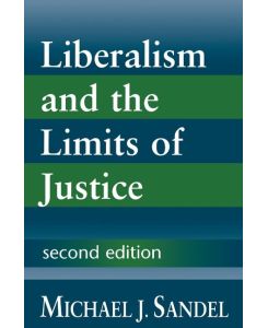 Liberalism and the Limits of Justice - Michael J. Sandel, Sandel Michael J.