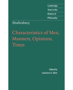 Shaftesbury Characteristics of Men, Manners, Opinions, Times - Ashley Cooper, Anthony Ashley Cooper Shaftesbury