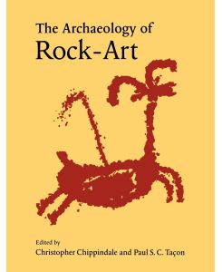 The Archaeology of Rock-Art