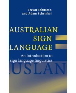 Australian Sign Language (Auslan) - Trevor Johnston, Adam Schembri