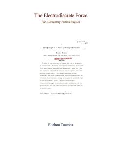 The Electrodiscrete Force (Sub-Elementary Particle Physics) - Eliahou Tousson