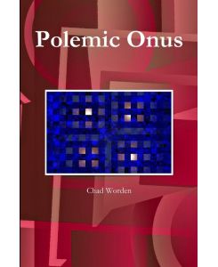 Polemic Onus - Chad Worden