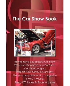 The Car Show Book - Brian Jones, Sierra Jones