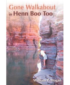 Gone Walkabout in Henn Boo Too - William P. Hogan