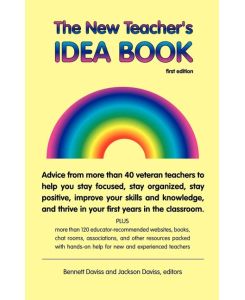 The New Teacher's Idea Book First Edition - Bennett Daviss, Jackson Daviss