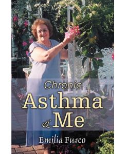 Chronic Asthma & Me - Emilia Fusco