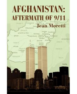 Afghanistan Aftermath of 9/11 - Jean Moretti