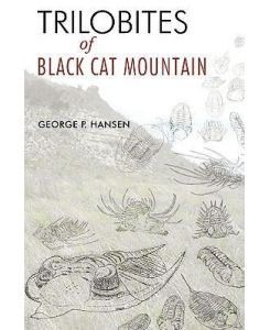 Trilobites of Black Cat Mountain - George P. Hansen