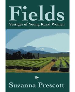Fields Vestiges of Young Rural Women - Suzanna Prescott